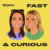 Podcast FAST & CURIOUS