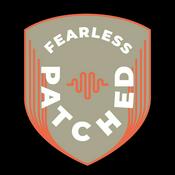 Podcast Fearless Patched