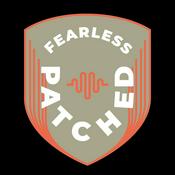 Podcast Fearless Patched | Entscheidungen unter Druck