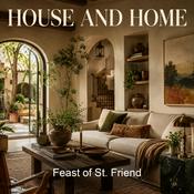 Podcast Feast of St. Friend