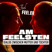 Podcast Feel, Feeler, am Feelsten