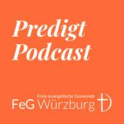 Podcast FeG Würzburg | Predigt-Podcast