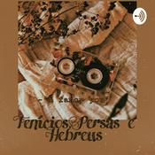 Podcast ☆Fenícios, Persas e Hebreus☆