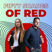 Podcast Fifty Shades of Red