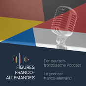 Podcast Figures Franco-Allemandes