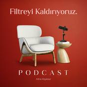 Podcast Filtreyi Kaldırıyoruz