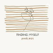 Podcast Finding Myself wt. Ella