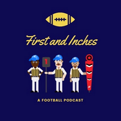 Podcast First and Inches