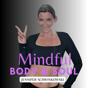 Podcast Mindful Body & Soul