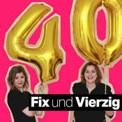Podcast Fix und Vierzig