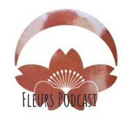 Podcast Fleurs Zen Podcast