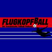 Podcast Flugkopfball - Der französische Fußballpodcast