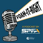 Podcast Foam-It-Right