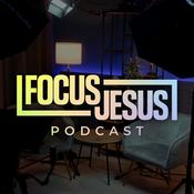 Podcast FOCUS JESUS