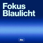 Podcast Fokus Blaulicht
