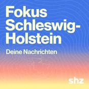 Podcast Fokus Schleswig-Holstein – täglich in 5 Minuten informiert