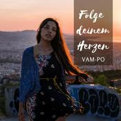 Podcast Folge deinem Herzen - Vam-po