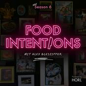 Podcast Food Intentions - the very delicious Podcast