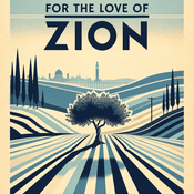 Podcast For the Love of Zion