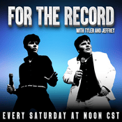 Podcast For The Record with Tyler and Jeffrey