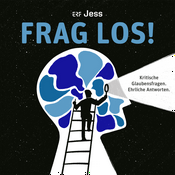 Podcast Frag los! – Kritische Glaubensfragen. Ehrliche Antworten.