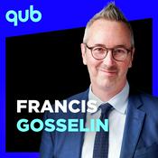 Podcast Francis Gosselin