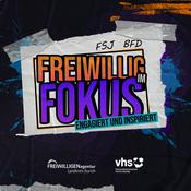 Podcast Freiwillig im Fokus - Engagiert und inspiriert