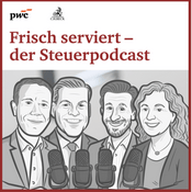 Podcast Frisch serviert - der Steuerpodcast