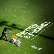 Podcast Fritten und Fussball