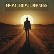 Podcast From the Wilderness