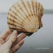 Podcast From waves to brands