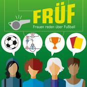 Podcast FRÜF – Frauen reden über Fußball