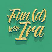 Podcast Fun(d) with Ira