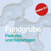 Podcast Fundgrube – Features und Reportagen