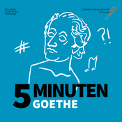 Podcast Fünf Minuten Goethe
