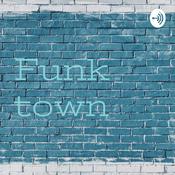 Podcast Funk town