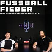Podcast Fußball-Fieber: Der 2. Bundesliga Podcast mit Felix und Tim