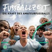 Podcast Fußballzeit – die Kraft des Amateurfußballs