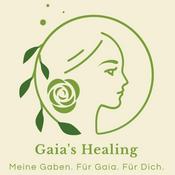 Podcast Gaia‘s Healing