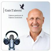 Podcast GainTalents - Expertenwissen zu Recruiting, Gewinnung und Entwicklung von Talenten und Führungskräften