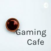 Podcast Gaming Cafe