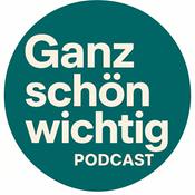 Podcast Ganz Schön Wichtig