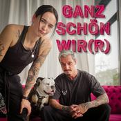 Podcast Ganz schön wir(r)