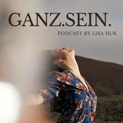 Podcast GANZ.SEIN.