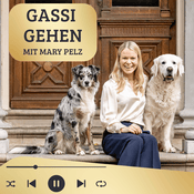 Podcast Gassi gehen mit Mary Pelz