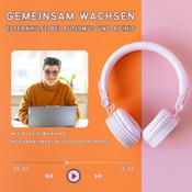 Podcast Gemeinsam wachsen: Elternhilfe bei Autismus und AD(H)S