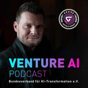 Podcast VENTURE AI PODCAST - Künstliche Intelligenz und Digitale Transformation