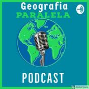 Podcast Geografia Paralela