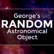 Podcast George's Random Astronomical Object