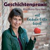 Podcast Geschichtenpraxis – Kopfkino fürs Herz